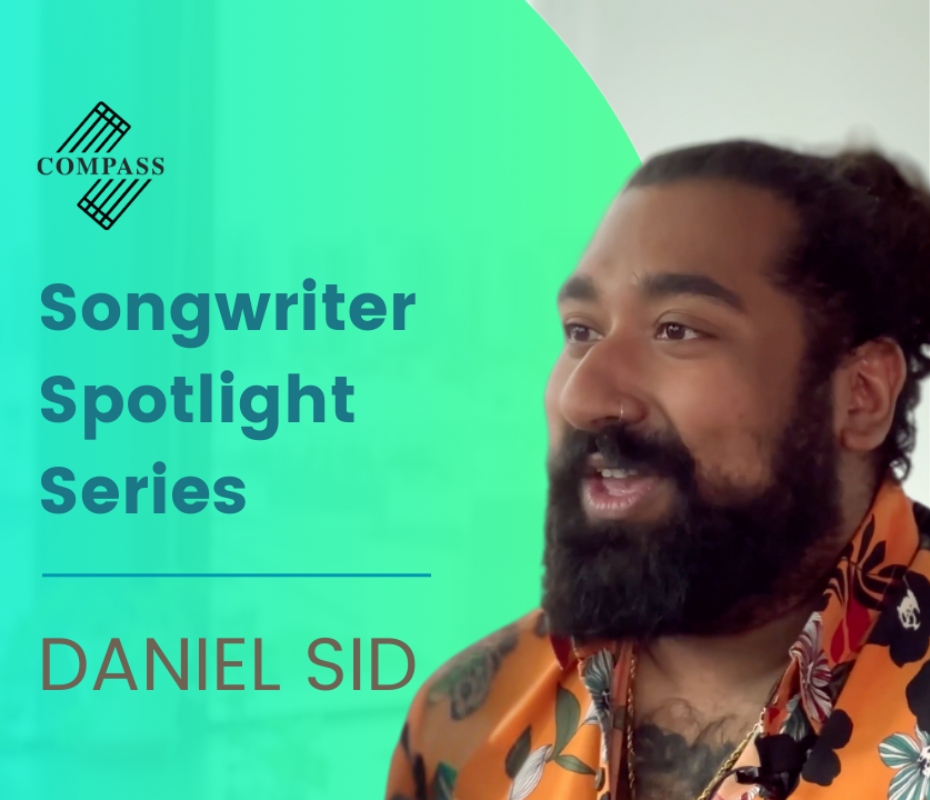COMPASS Songwriter Spotlight Series – Daniel Sid
